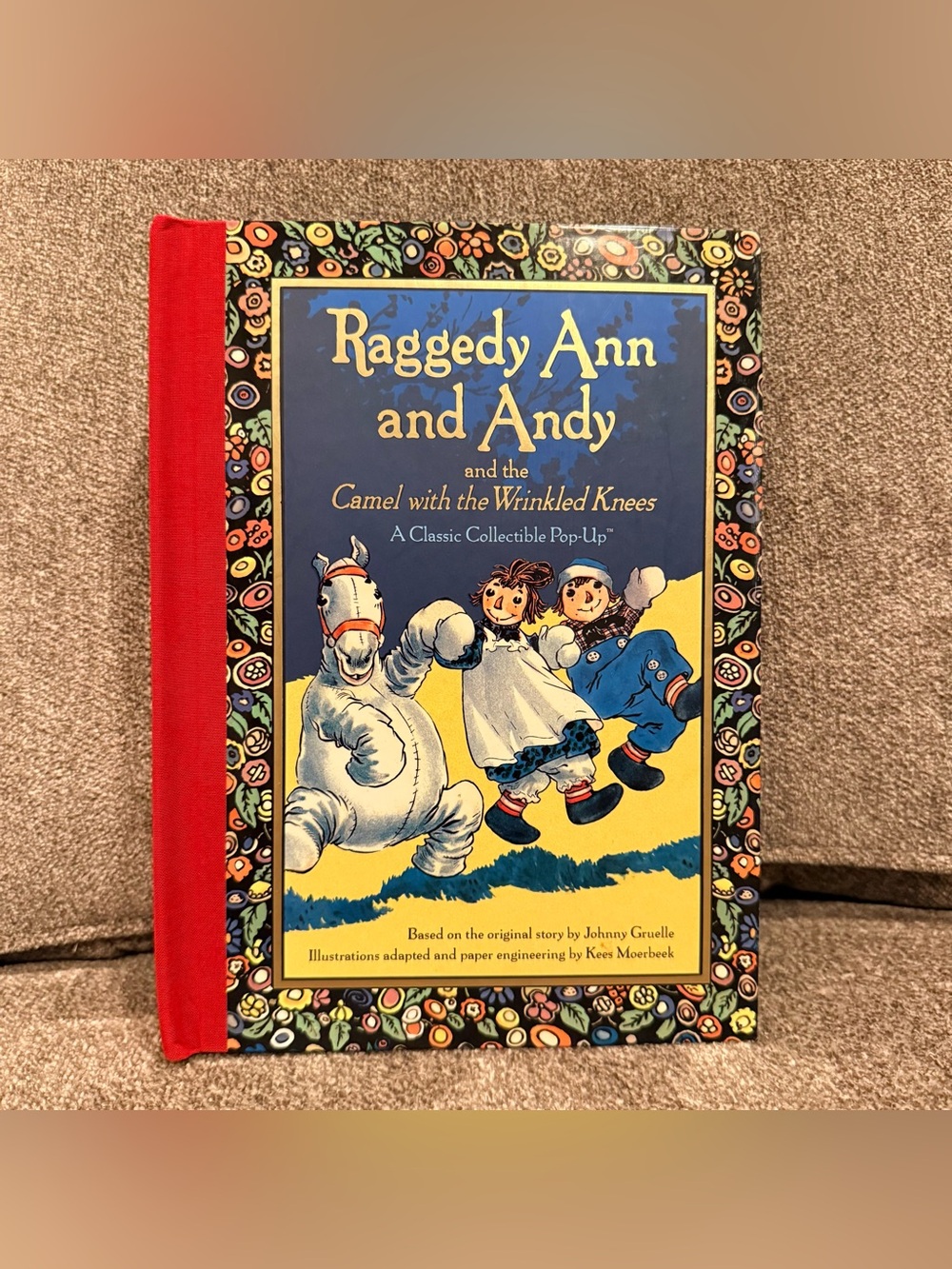 Raggedy Ann and Andy and the Camel with the Wrinkled Knees Pop-Up Book